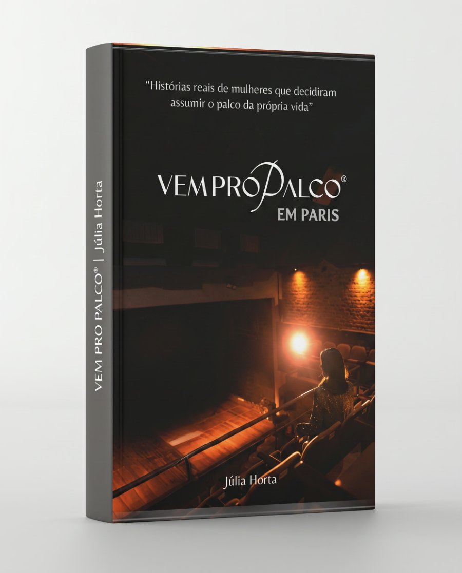 Livro Vem pro Palco em Paris, de Júlia Horta